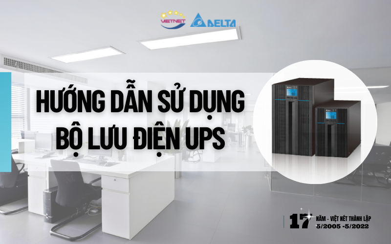 huong-dan-su-dung-bo-luu-dien-ups